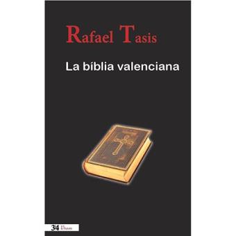 Més informació sobre l'article La Bíblia valenciana / Rafael Tasis